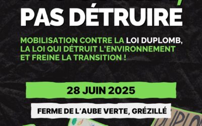 Rejoignez la mobilisation nationale contre la « loi Duplomb », une régression écologique inacceptable !